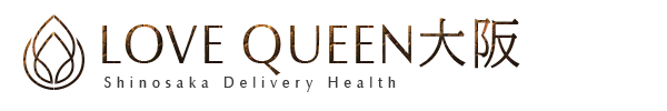 トップページ｜新大阪・デリヘル LOVE QUEEN大阪